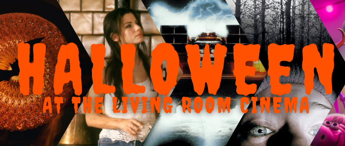 Halloween at the Living Room Cinema